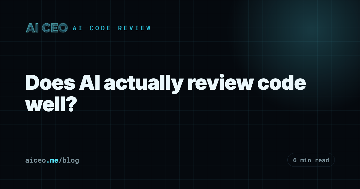 Does AI actually review code well?