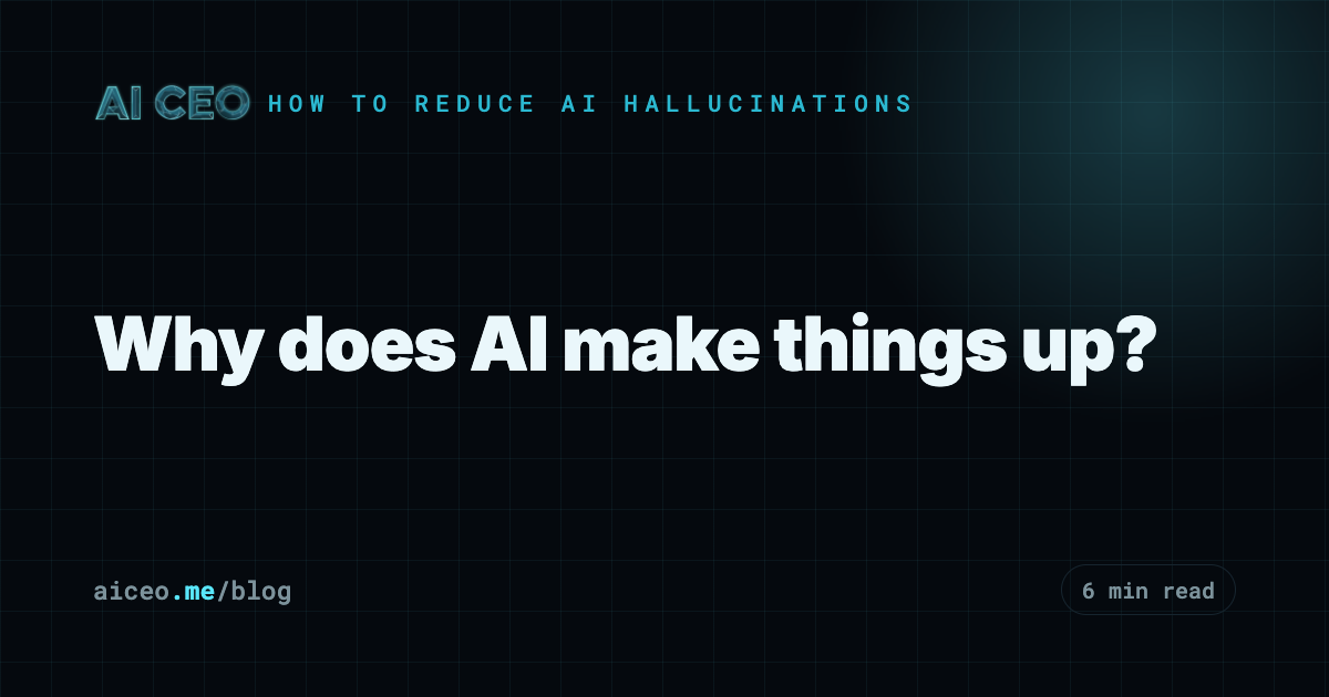 Why does AI make things up?